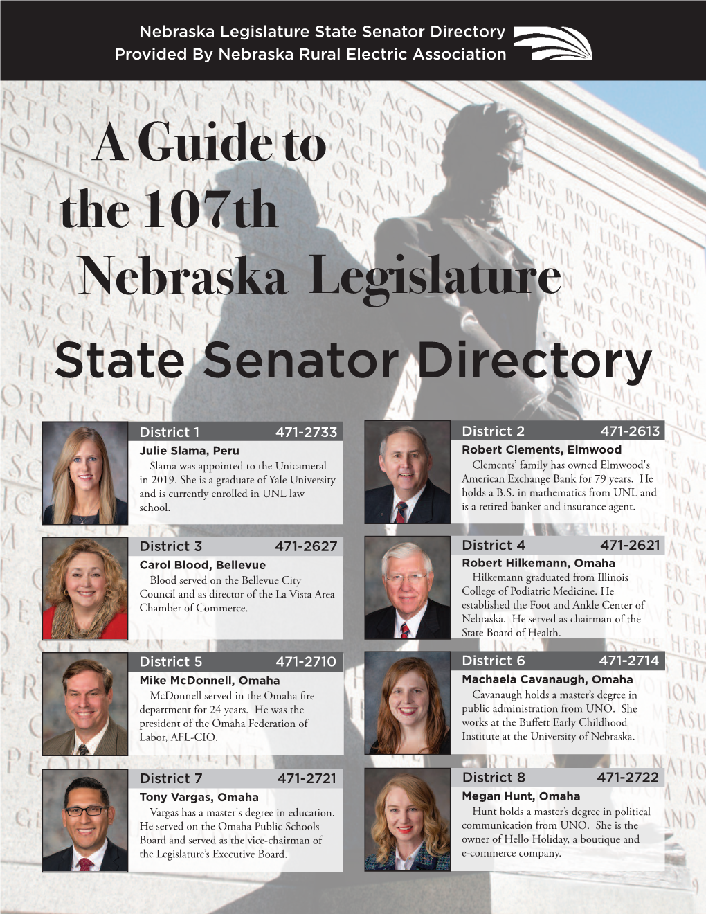 Legislature State Senator Directory Provided by Nebraska Rural Electric Association