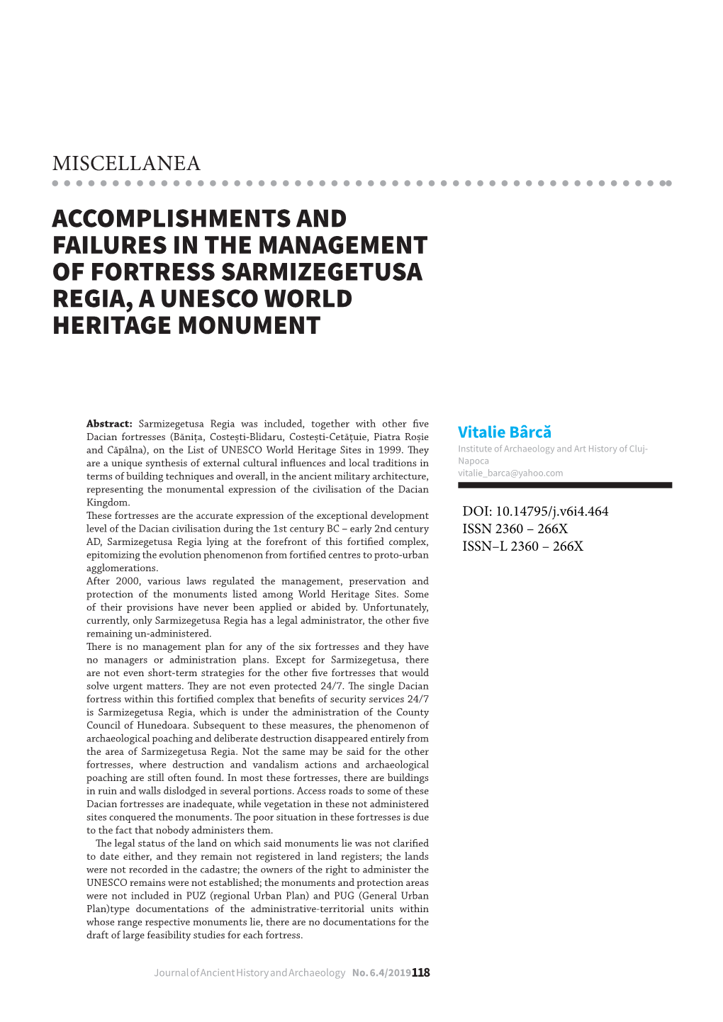 Accomplishments and Failures in the Management of Fortress Sarmizegetusa Regia, a Unesco World Heritage Monument