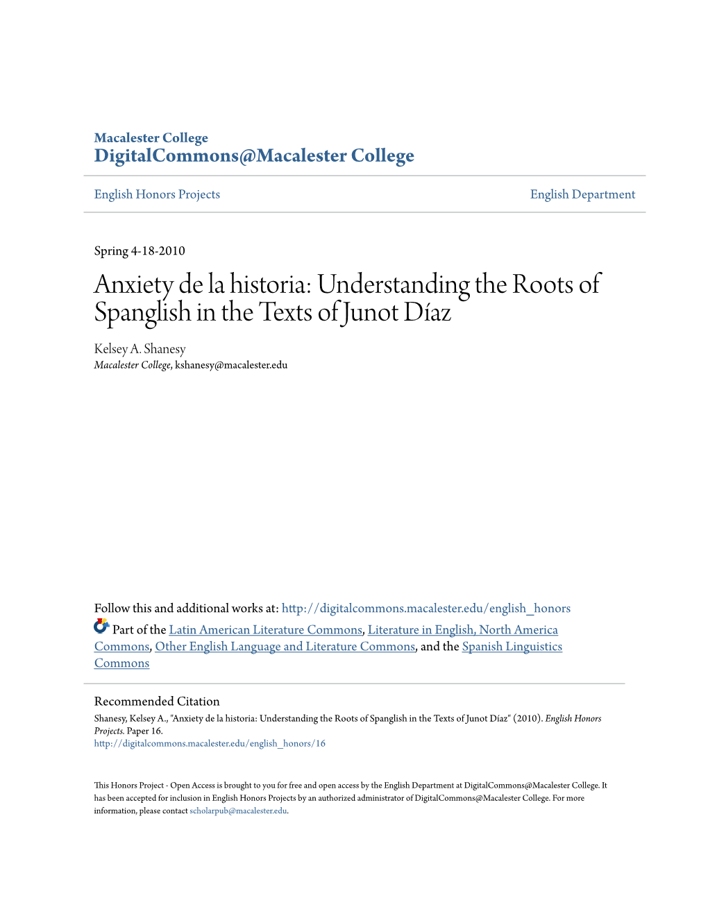 Understanding the Roots of Spanglish in the Texts of Junot Díaz Kelsey A
