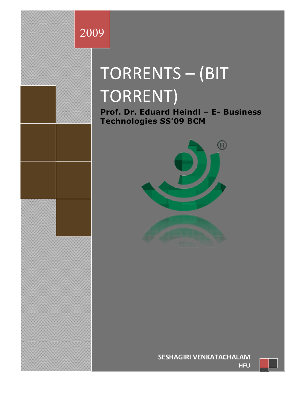 TORRENTS – (BIT TORRENT) Prof