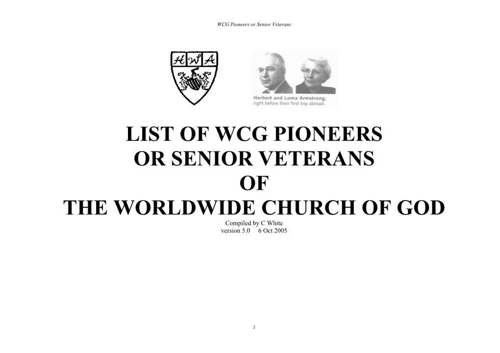 Pioneers Or Senior Veterans of Worldwide Church Of