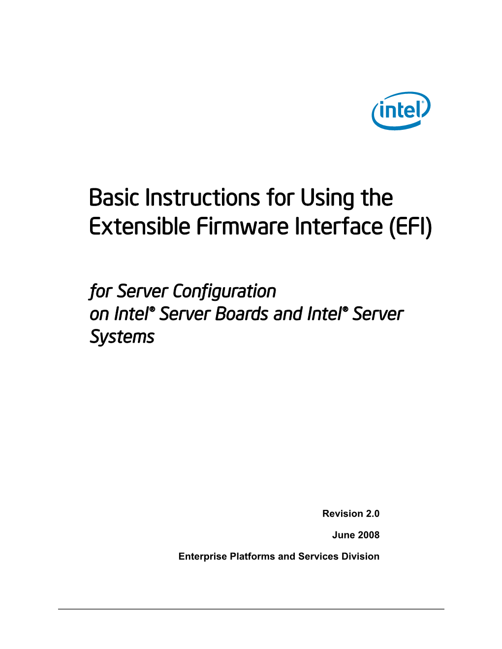 Basic Instructions for Using the Extensible Firmware Interface (EFI) for Server Configuration on Intel® Server Boards and Intel® Server Systems