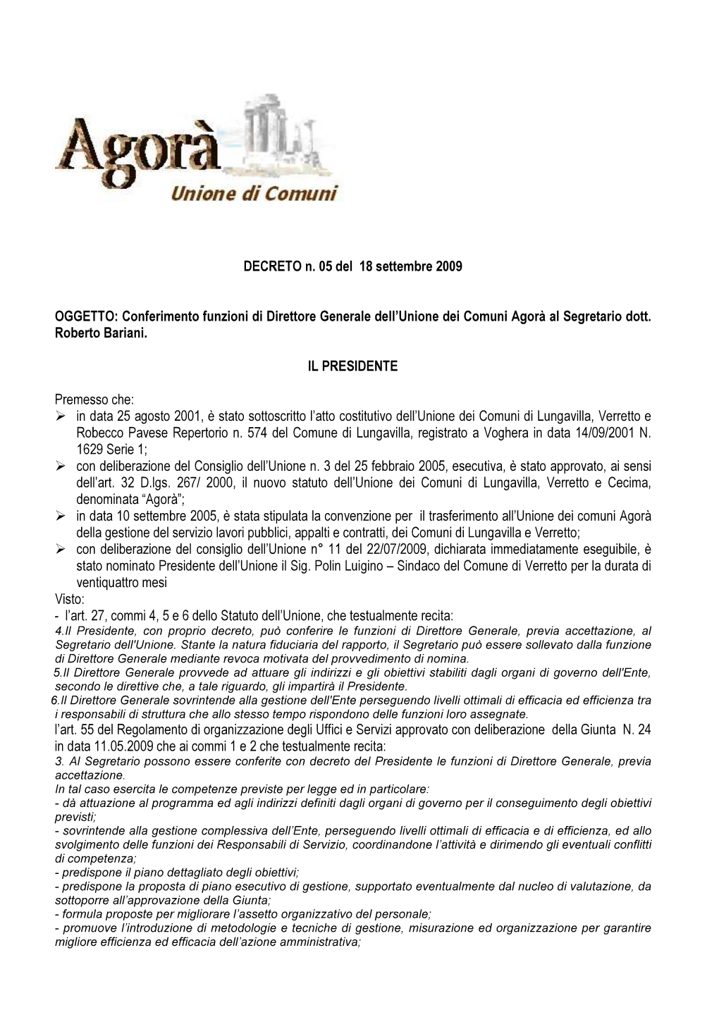 Conferimento Funzioni Di Direttore Generale Dell’Unione Dei Comuni Agorà Al Segretario Dott