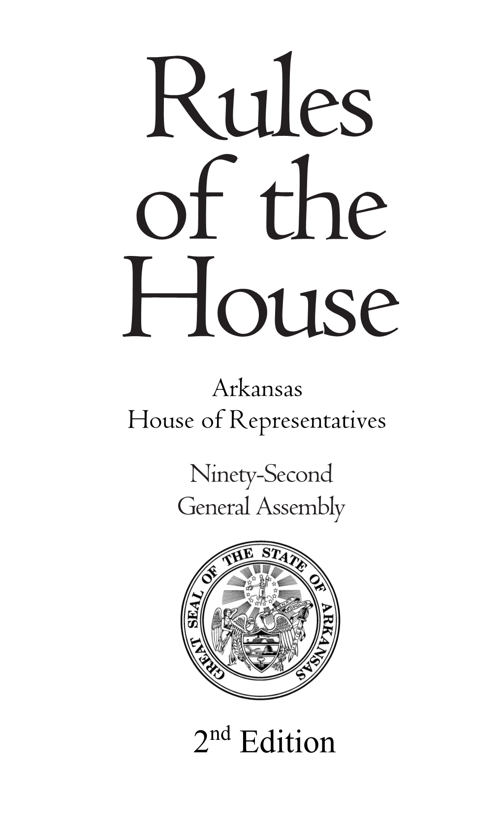 Joint Rules of the House of Representatives and the Senate