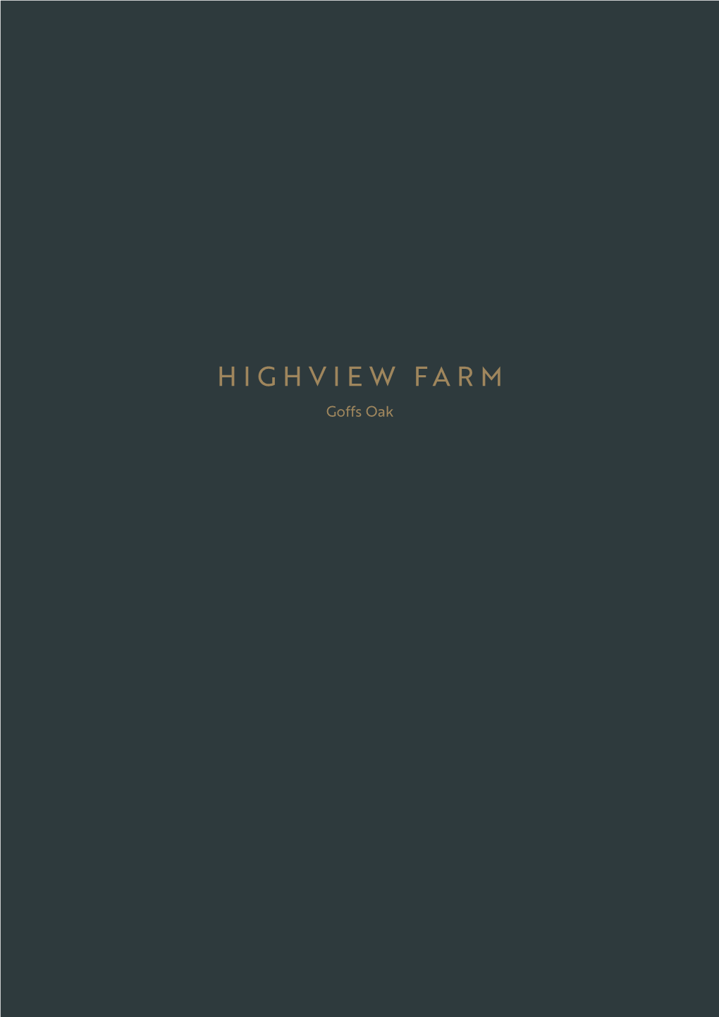 HIGHVIEW FARM Goffs Oak HIGHVIEW FARM