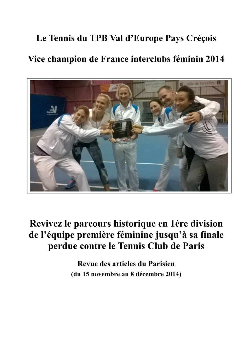 Saint-Germain-Sur-Morin Retrouve La Crème Du Tennis Féminin National