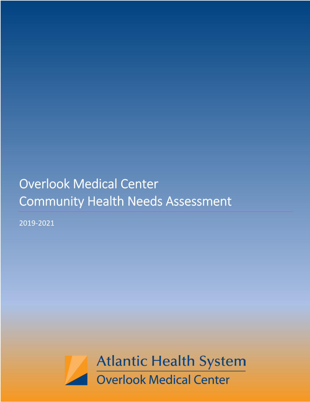 Overlook Medical Center Community Health Needs Assessment