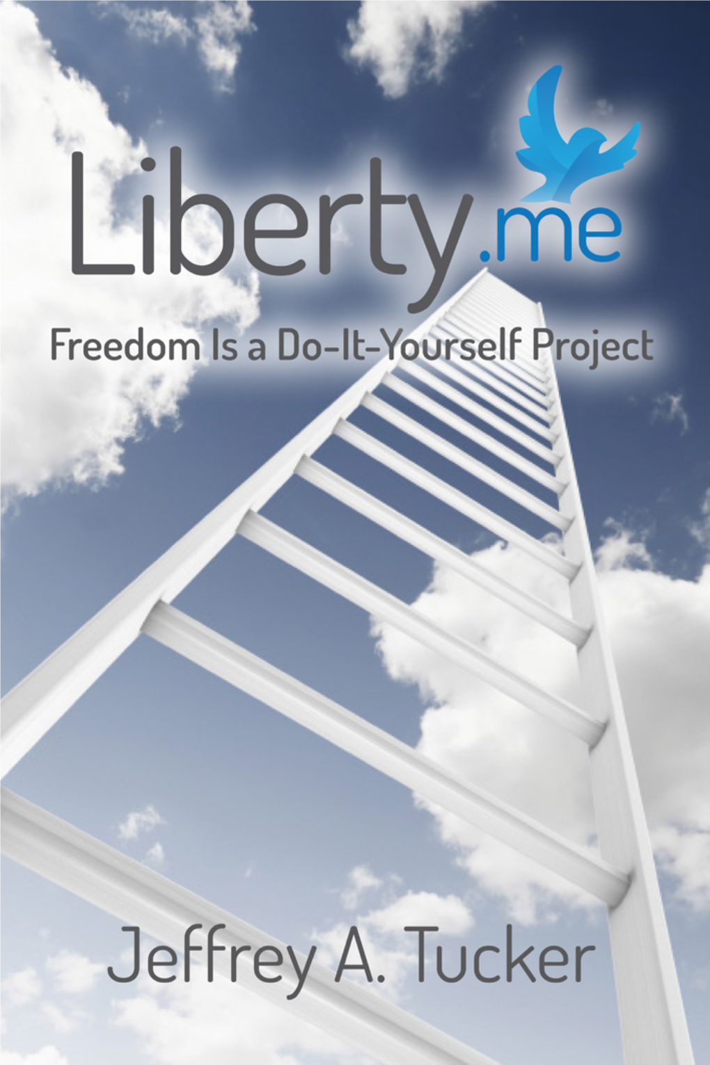 Freedom Is a Do-It-Yourself Project