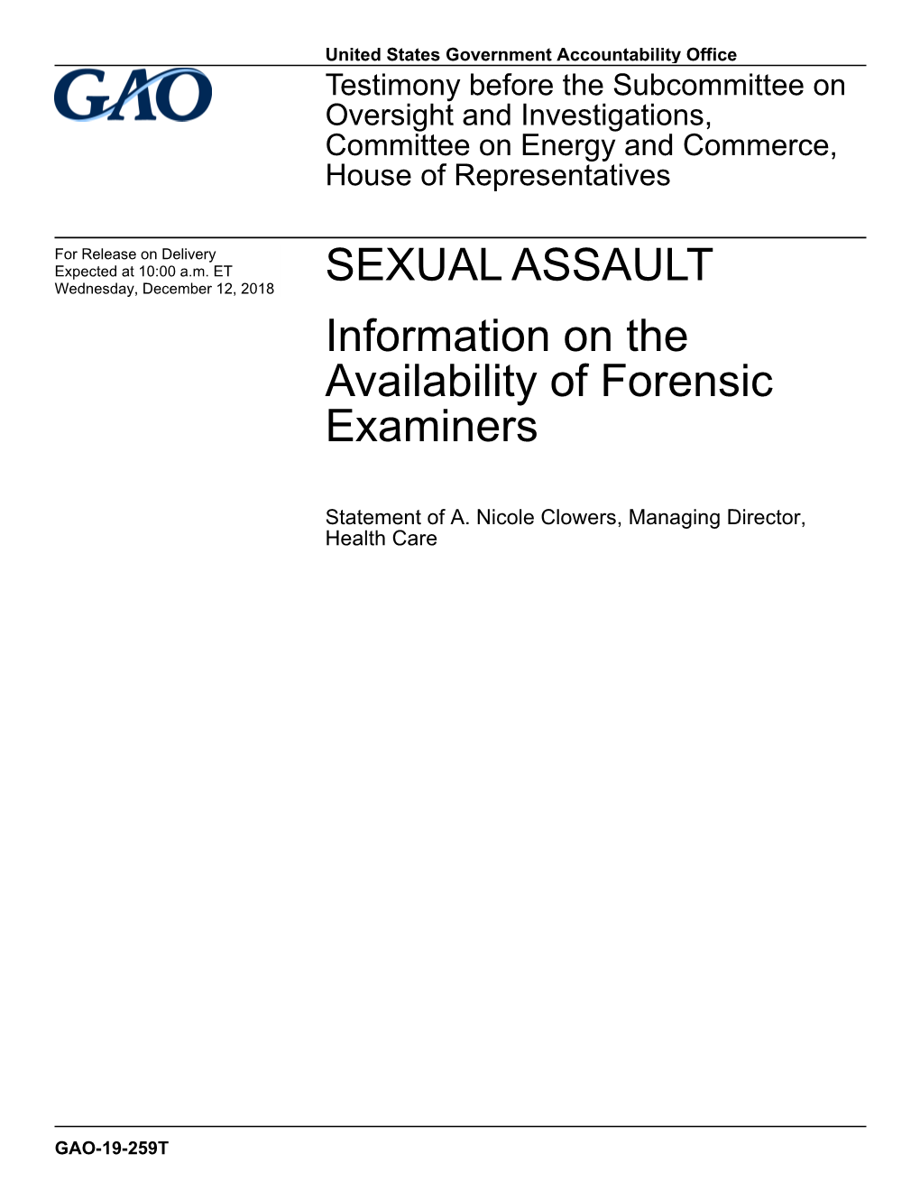 SEXUAL ASSAULT Information on the Availability of Forensic Examiners