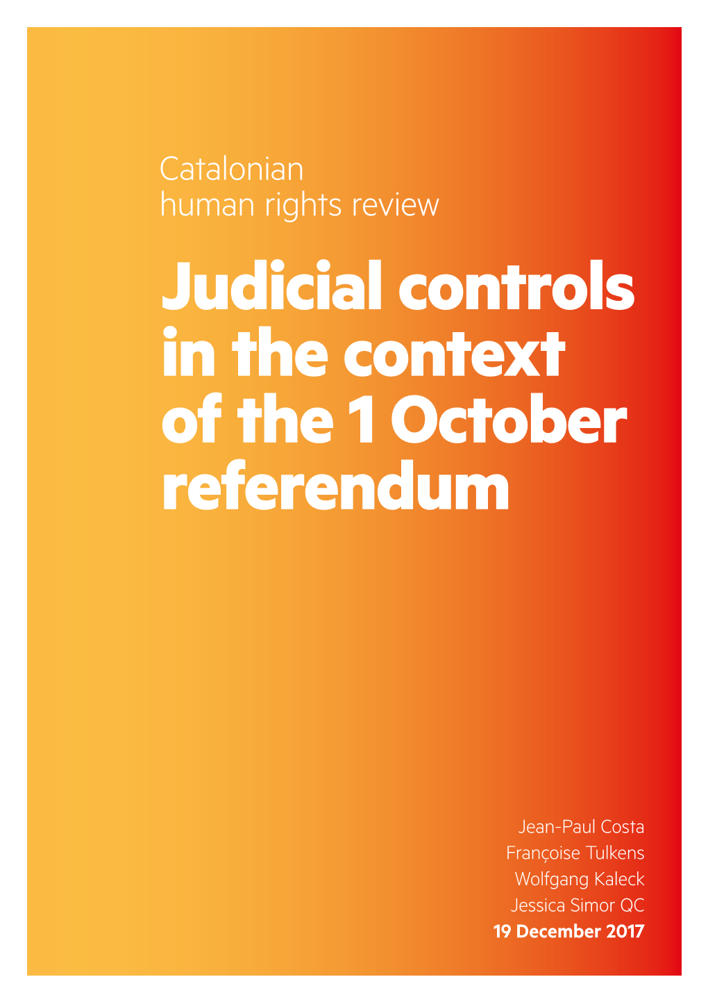 Judicial Controls in the Context of the 1 October Referendum