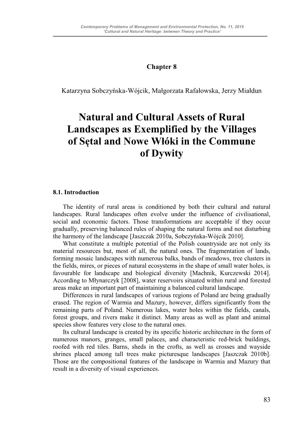 Natural and Cultural Assets of Rural Landscapes As Exemplified by the Villages of Sętal and Nowe Włóki in the Commune of Dywity