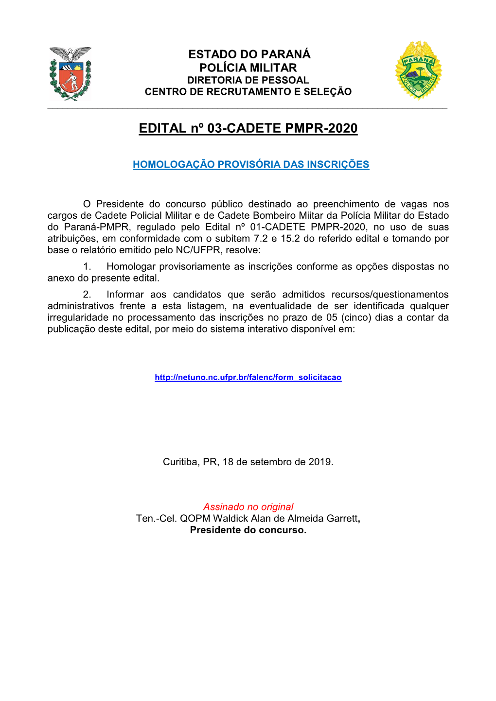 EDITAL Nº 03-CADETE PMPR-2020 Homologação Provisória Das Inscrições Publicado