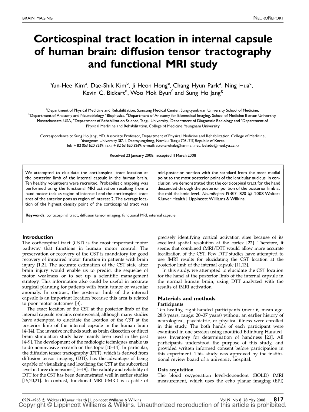 Corticospinal Tract Location in Internal Capsule of Human Brain: Di¡Usion Tensor Tractography and Functional MRI Study