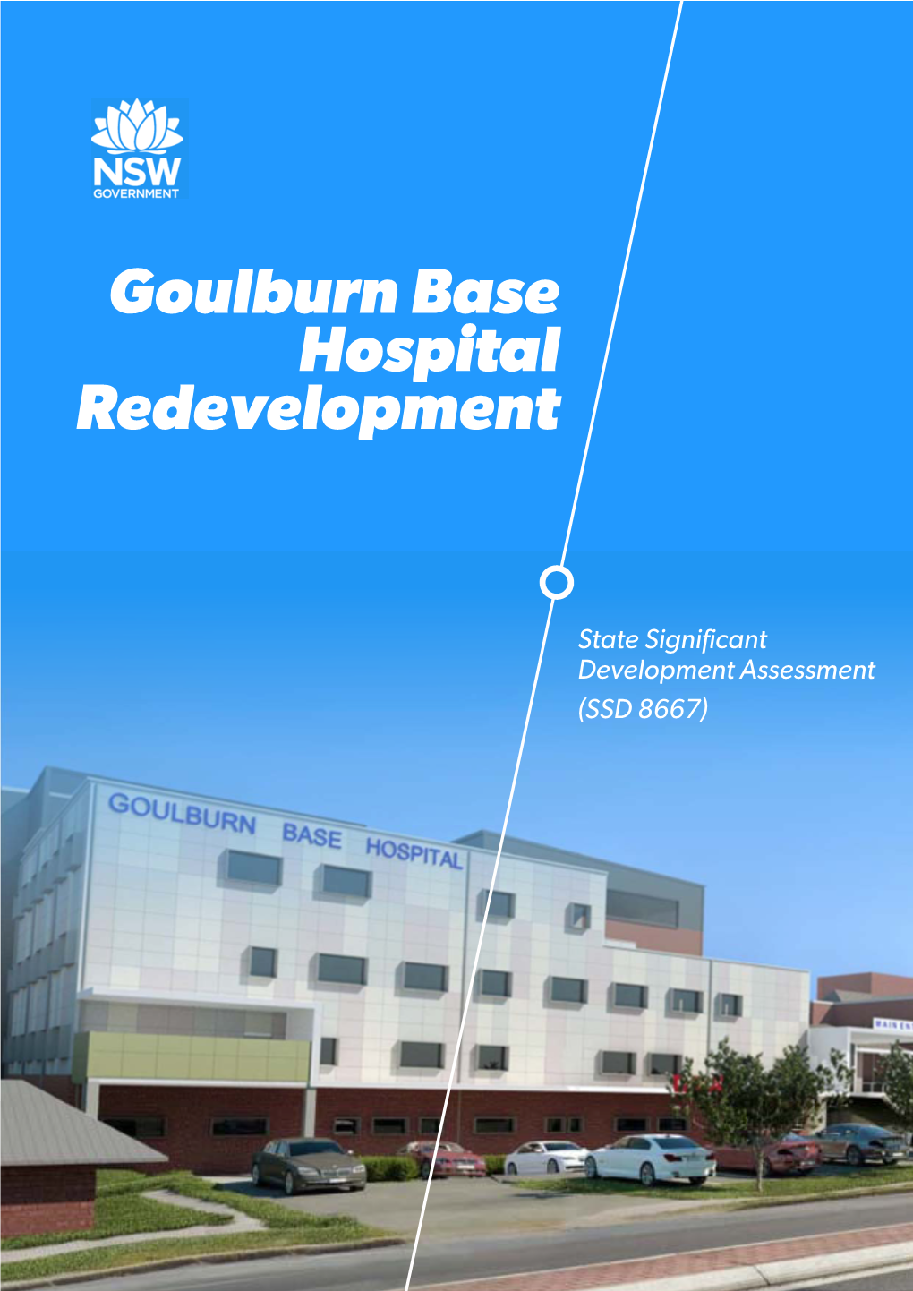 Goulburn Base Hospital Redevelopment, State Significant Development Assessment (SSD 8667), Dated November 2018