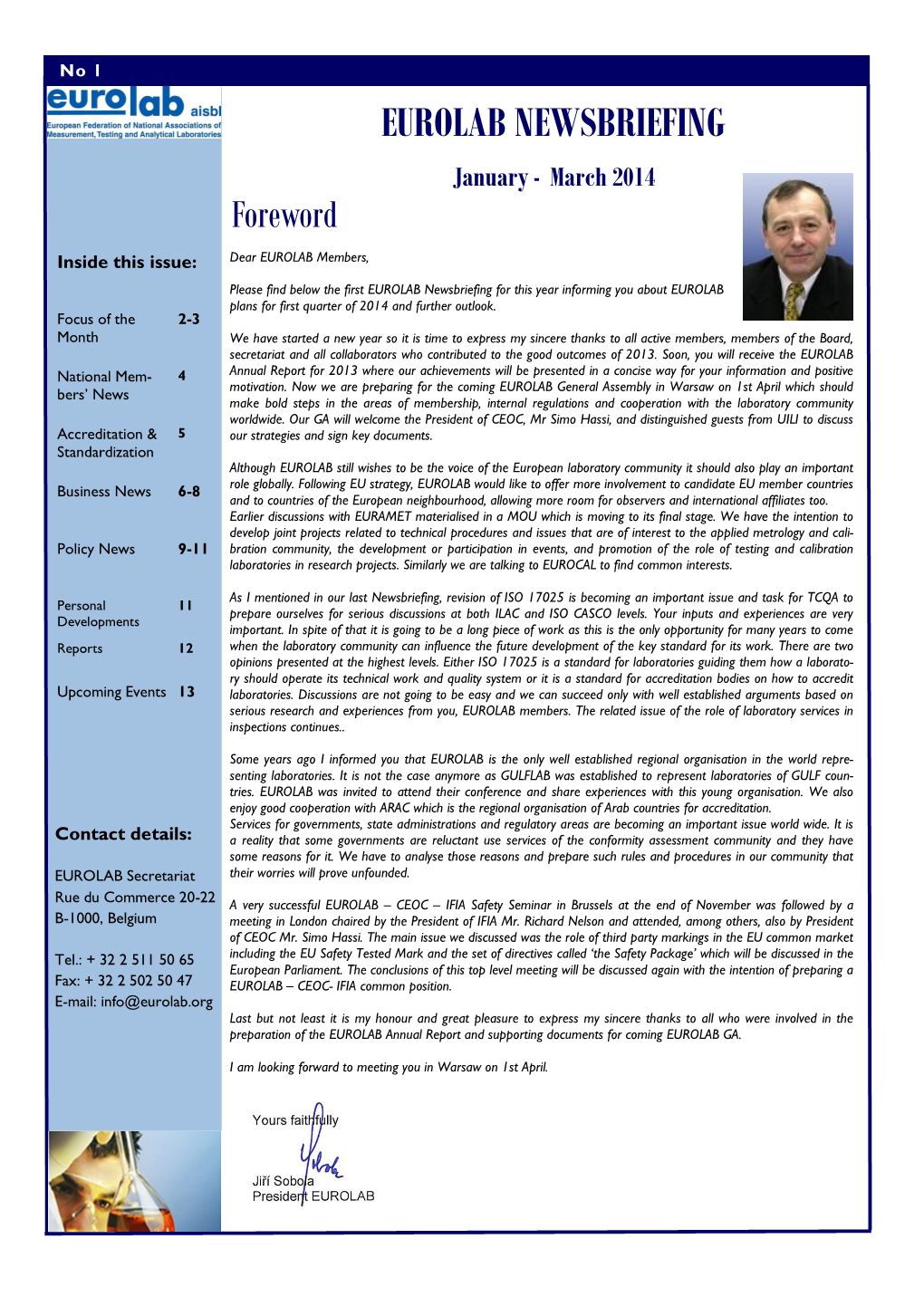 EUROLAB NEWSBRIEFING January - March 2014 Foreword Inside This Issue: Dear EUROLAB Members