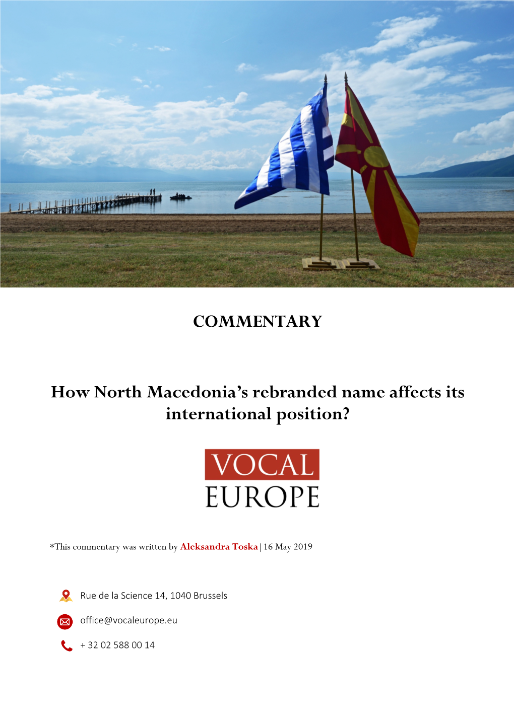COMMENTARY How North Macedonia's Rebranded Name