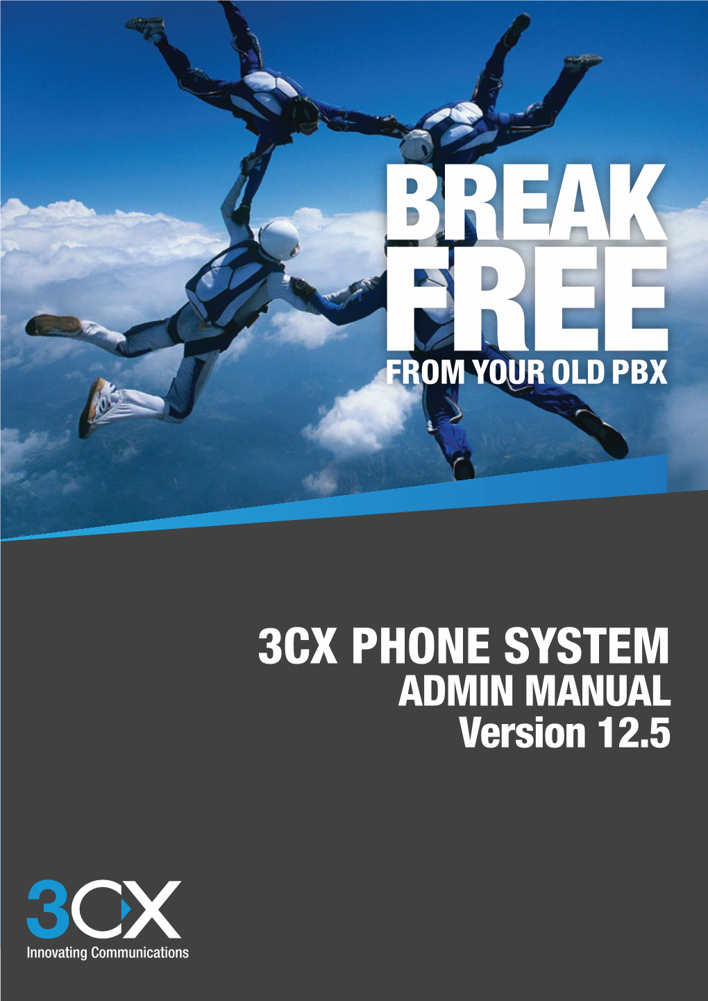 3CX PHONE SYSTEM ADMIN MANUAL Version 12.5