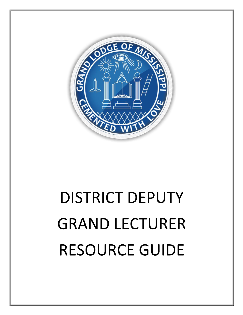 District Deputy Grand Lecturer Resource Guide