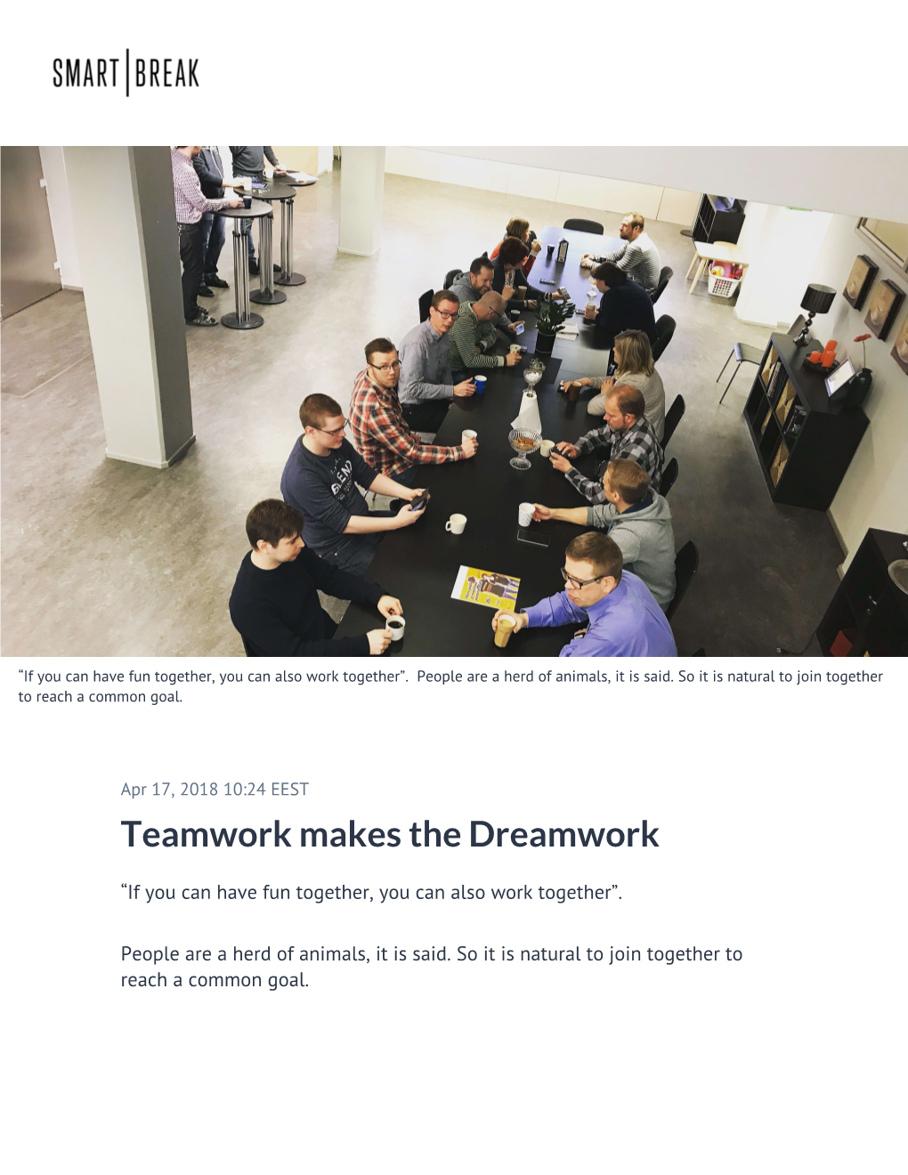 Teamwork Makes the Dreamwork