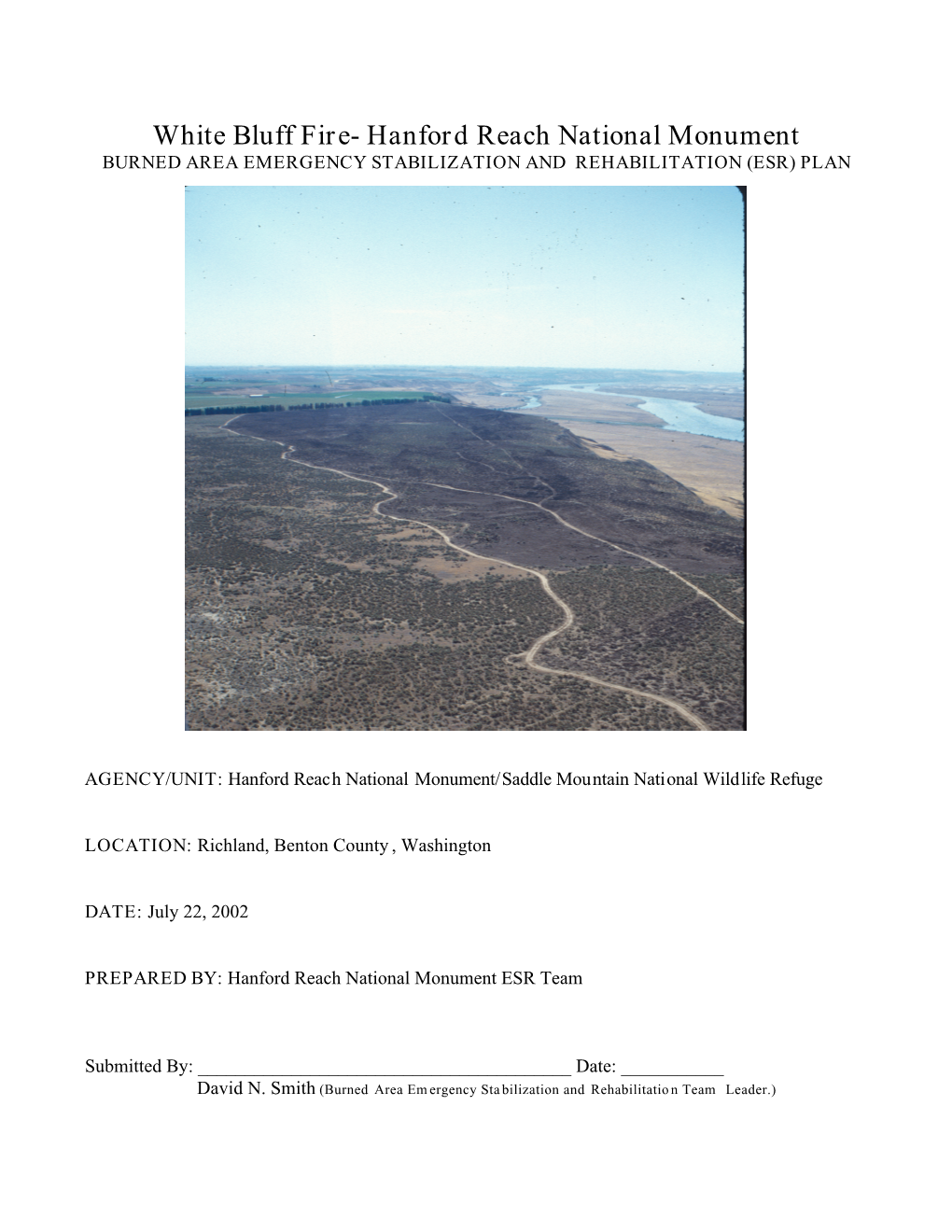 White Bluff Fire- Hanford Reach National Monument BURNED AREA EMERGENCY STABILIZATION and REHABILITATION (ESR) PLAN