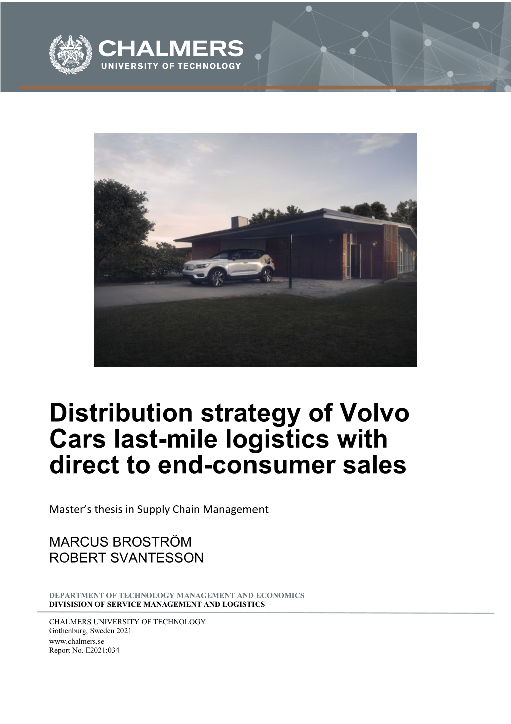 Distribution Strategy of Volvo Cars Last-Mile Logistics with Direct to End-Consumer Sales