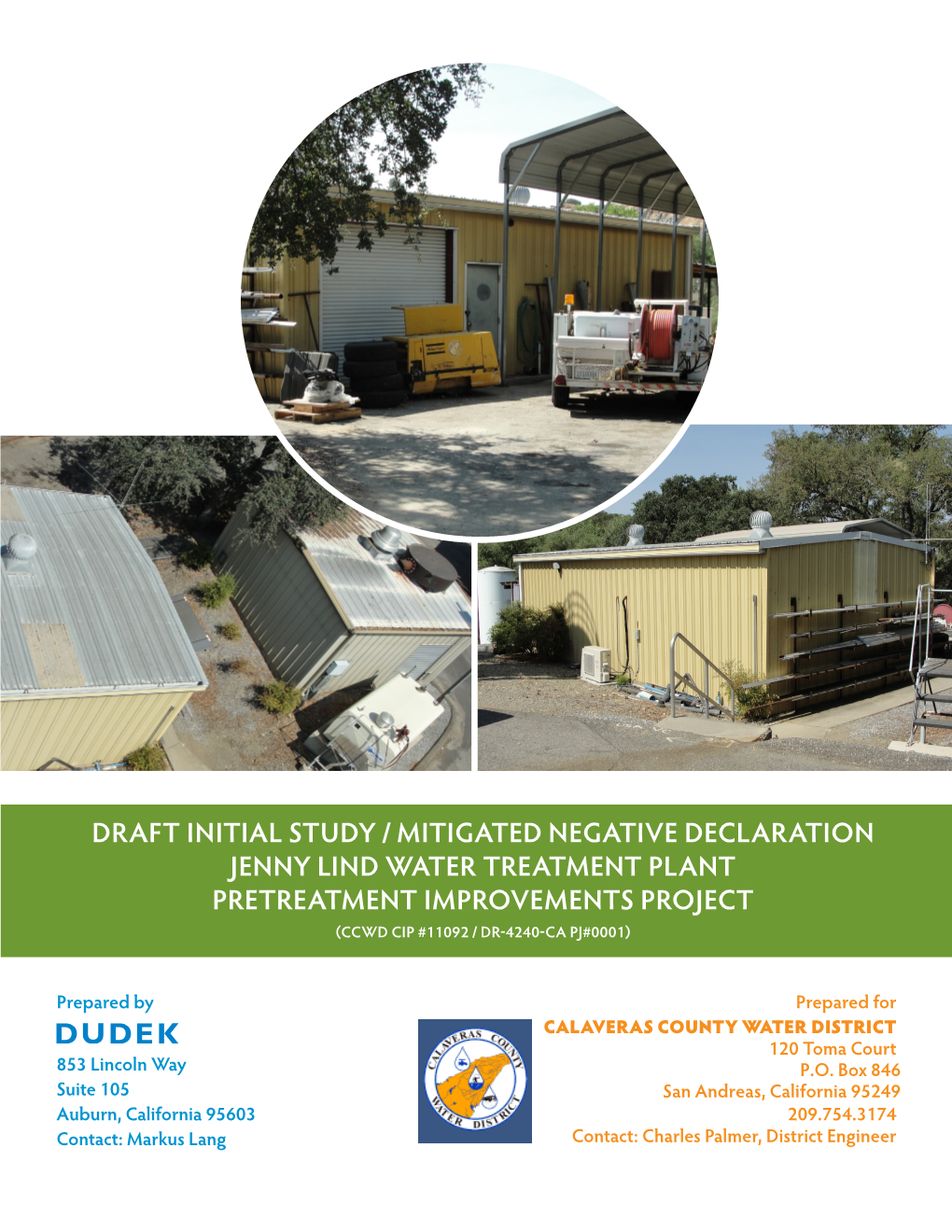 Draft Initial Study / Mitigated Negative Declaration Jenny Lind Water Treatment Plant Pretreatment Improvements Project (Ccwd Cip #11092 / Dr-4240-Ca Pj#0001)