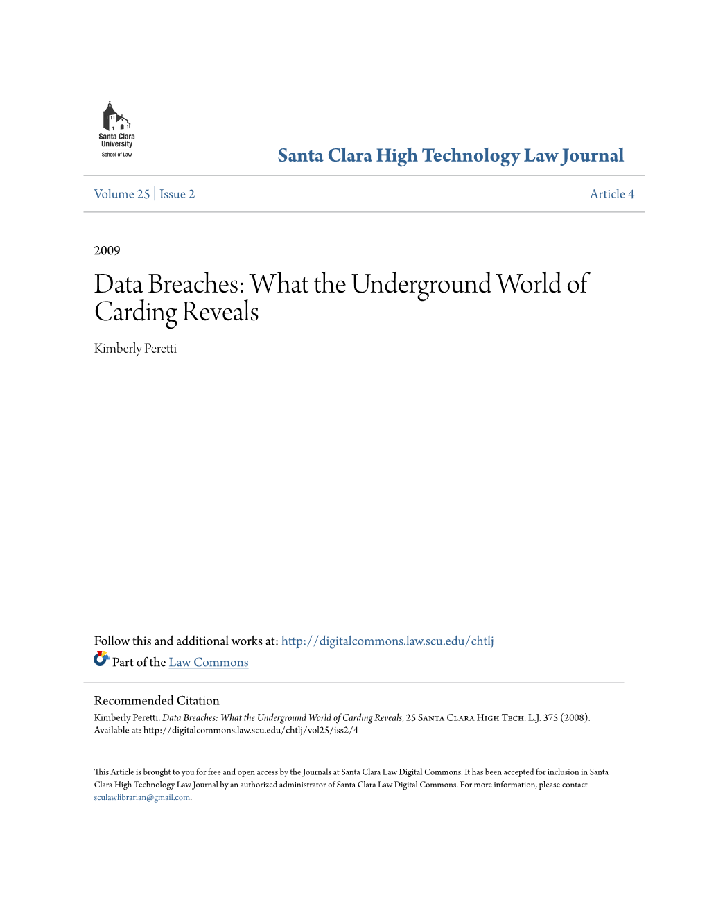 Data Breaches: What the Underground World of Carding Reveals Kimberly Peretti