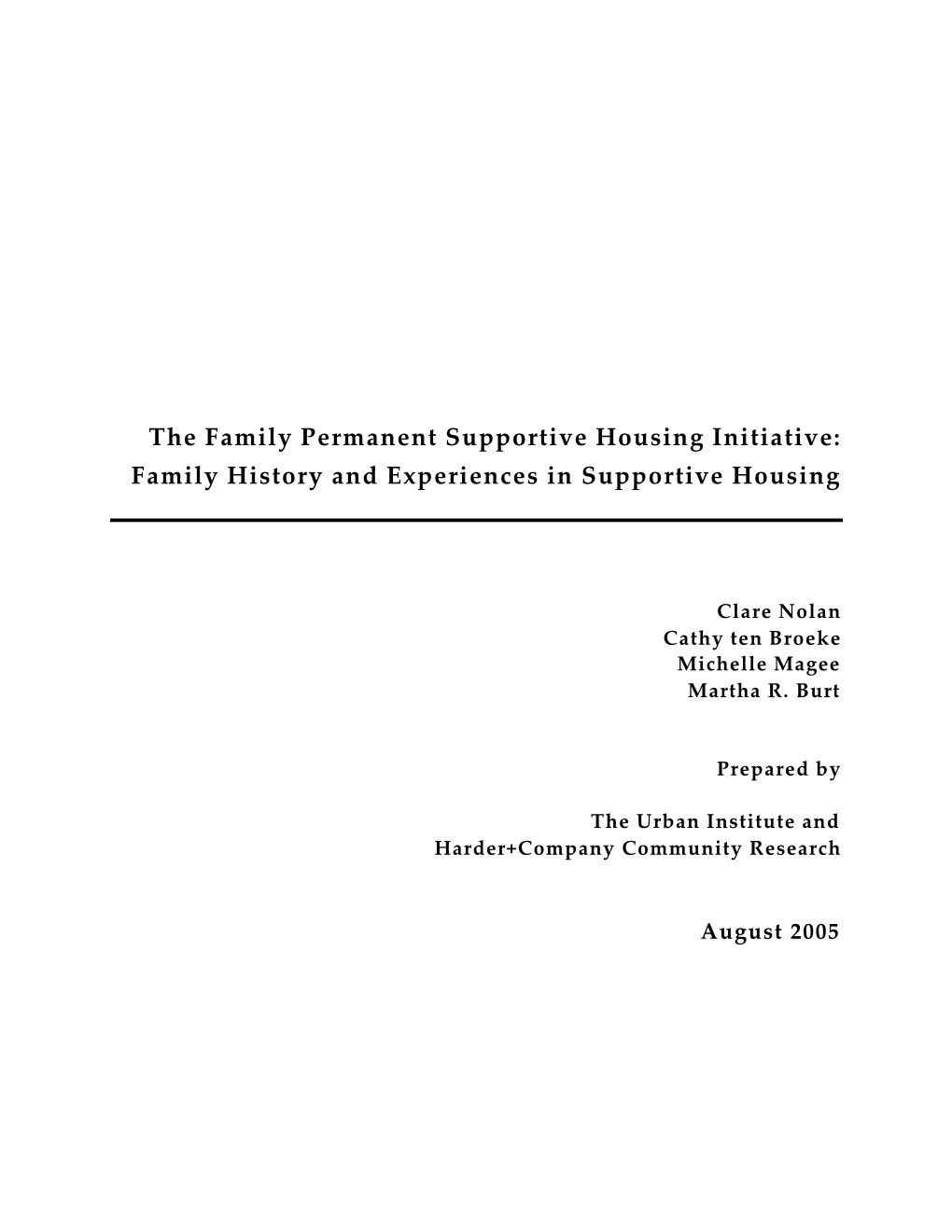 The Family Permanent Supportive Housing Initiative: Family History and Experiences in Supportive Housing