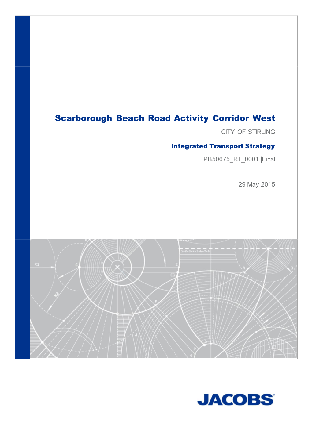 Scarborough Beach Road Activity Corridor West CITY of STIRLING