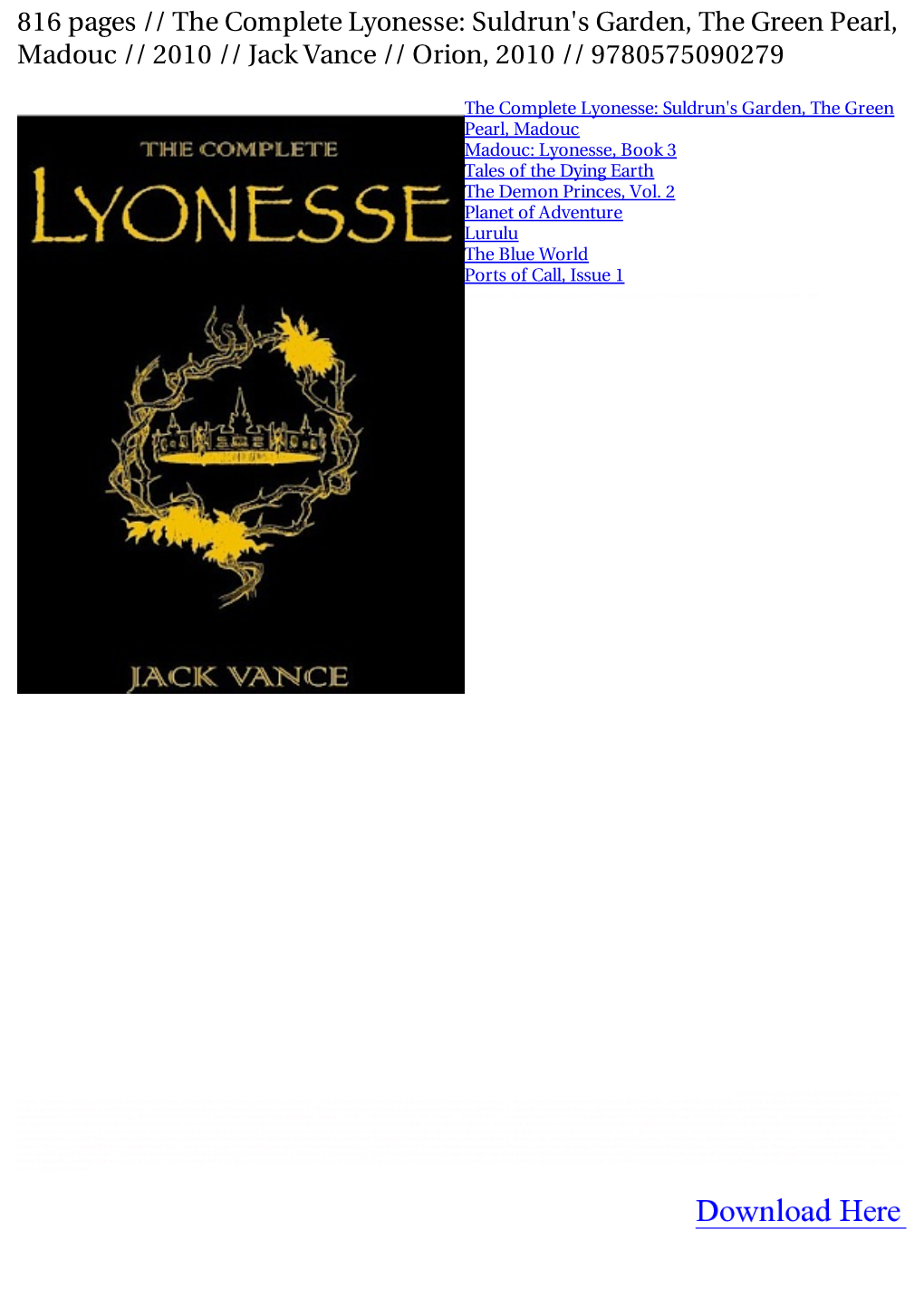 816 Pages // the Complete Lyonesse: Suldrun's Garden, the Green Pearl, Madouc // 2010 // Jack Vance // Orion, 2010 // 9780575090279