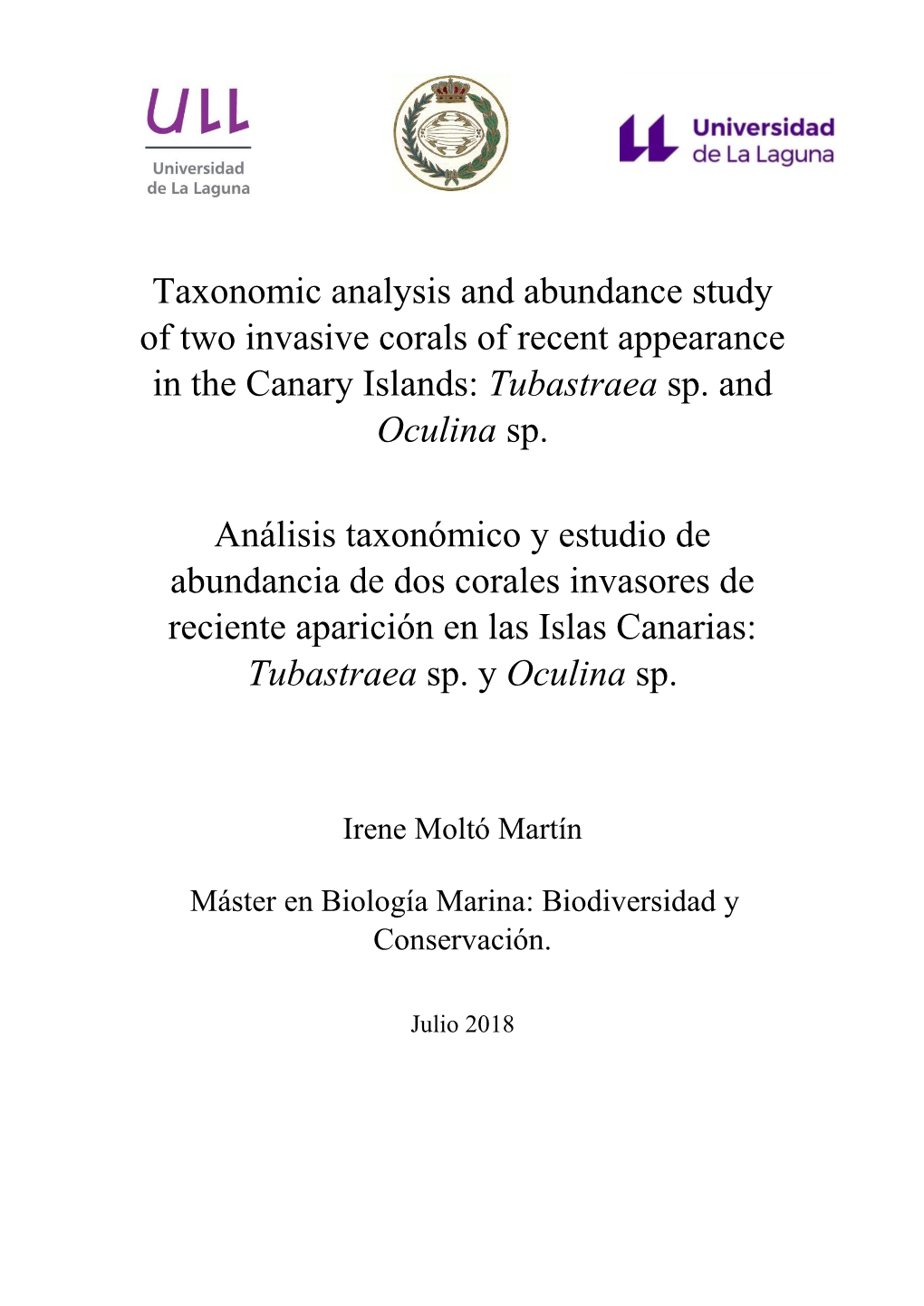 Taxonomic Analysis and Abundance Study of Two Invasive Corals of Recent Appearance in the Canary Islands: Tubastraea Sp
