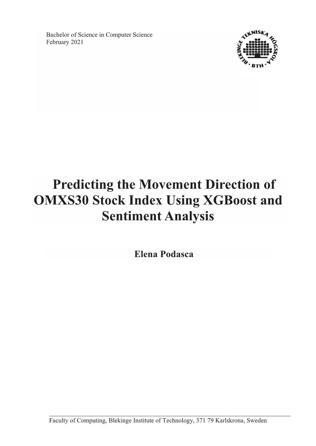 Predicting the Movement Direction of OMXS30 Stock Index Using Xgboost and Sentiment Analysis