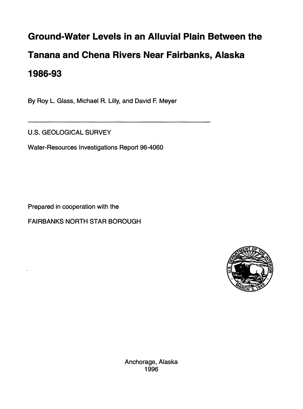 Ground-Water Levels in an Alluvial Plain Between the Tanana and Chena Rivers Near Fairbanks, Alaska 1986-93