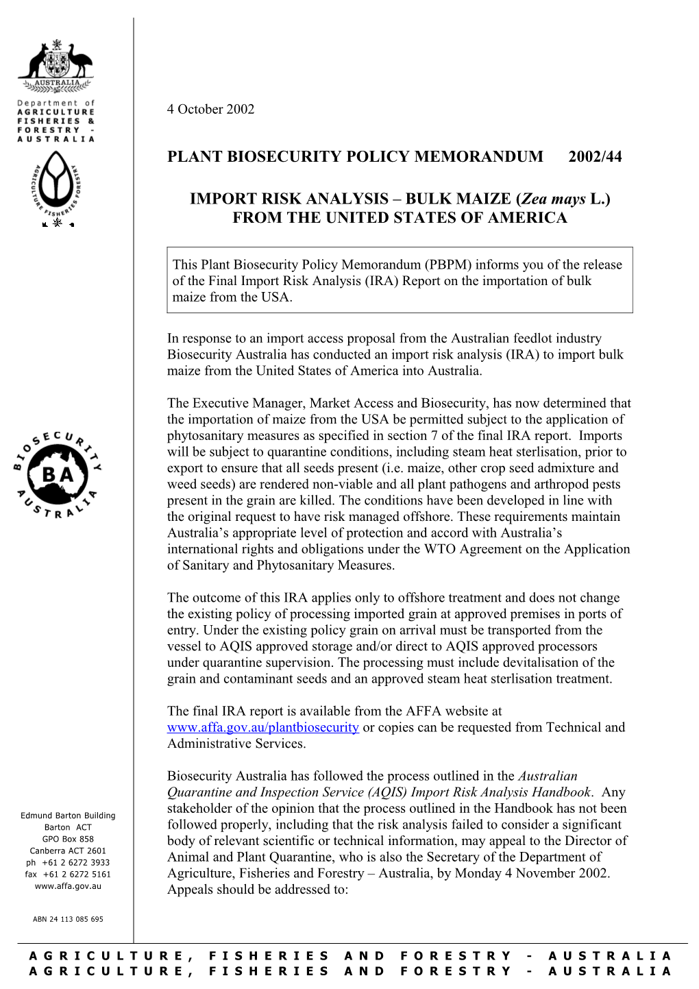 Plant Biosecurity Policy Memorandum 2002/44