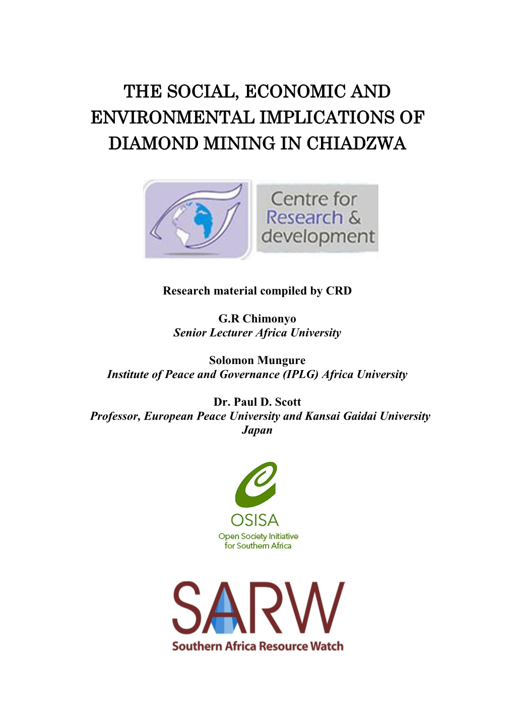 The Social Economic and Environmental Implications Of