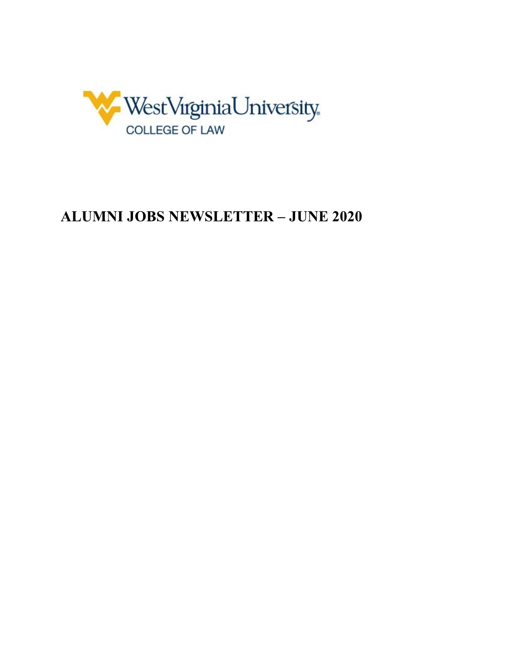 ALUMNI JOBS NEWSLETTER – JUNE 2020 Law Clerk 2020-2021 NJ Courts (Trenton, NJ)