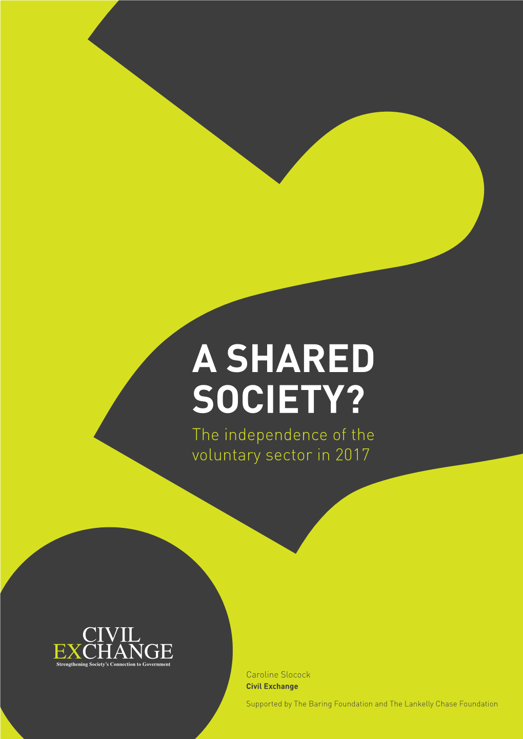 A Shared Society? the Independence of the Voluntary Sector in 2017