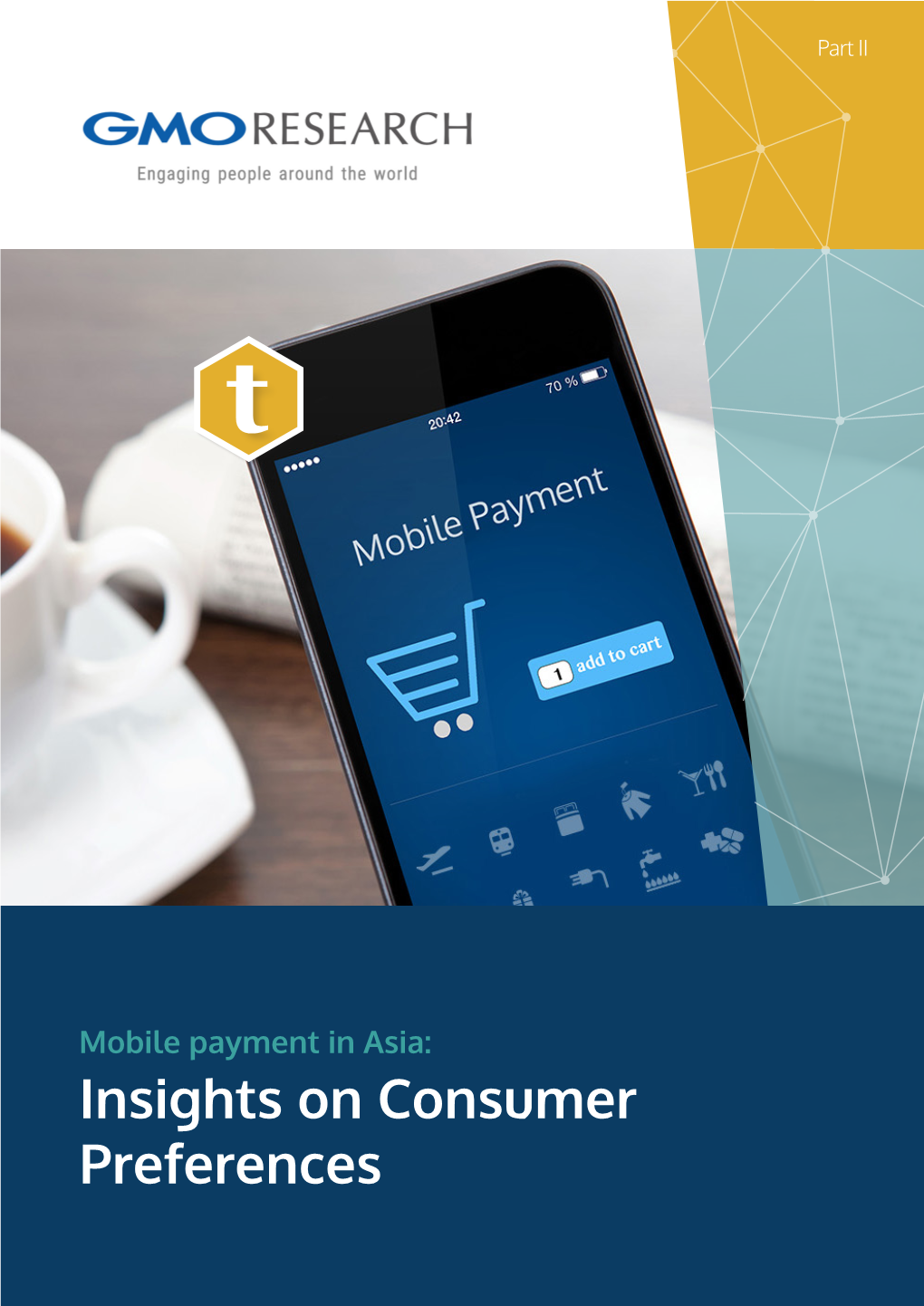 Insights on Consumer Preferences GMO Research Mobile Payment in Asia