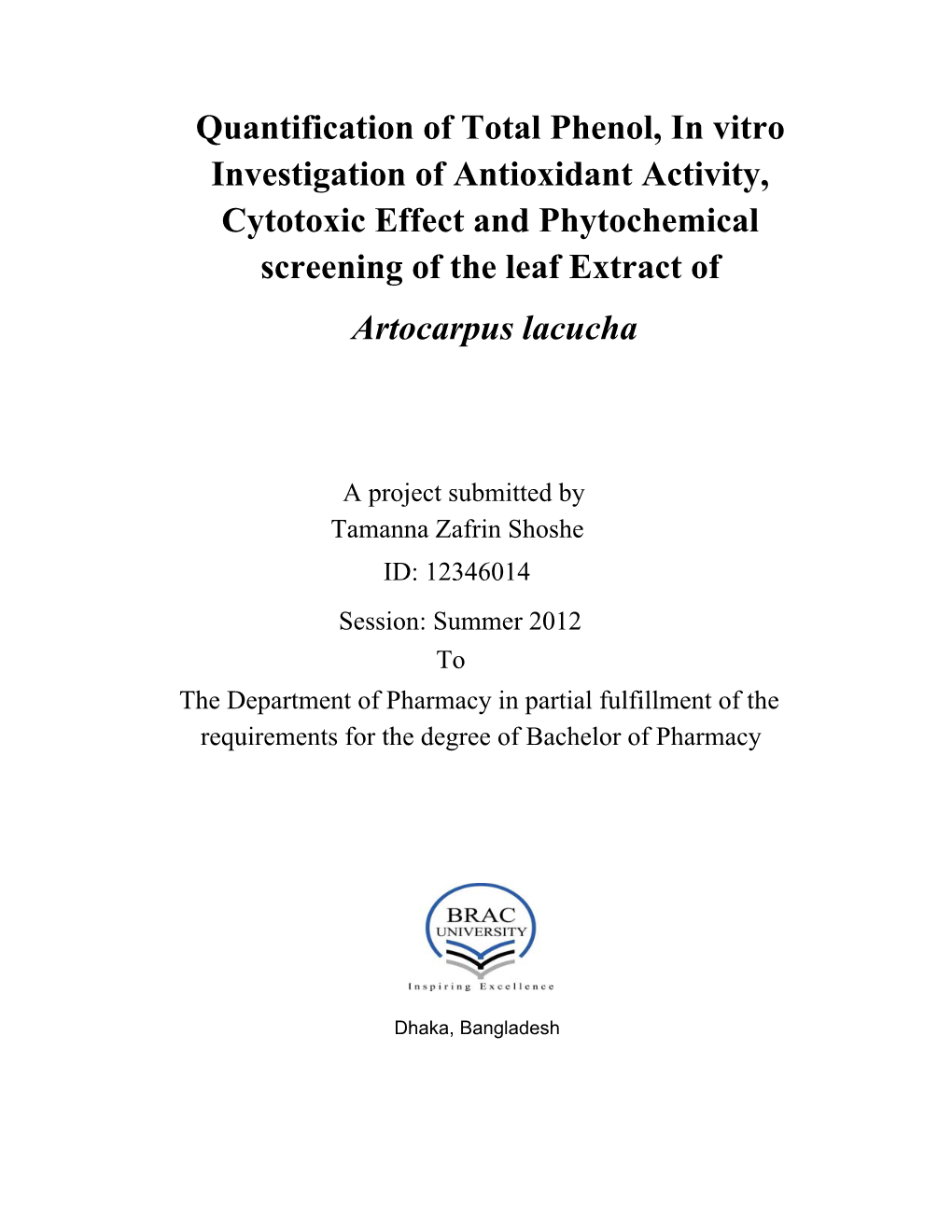 Quantification of Total Phenol, in Vitro Investigation of Antioxidant Activity