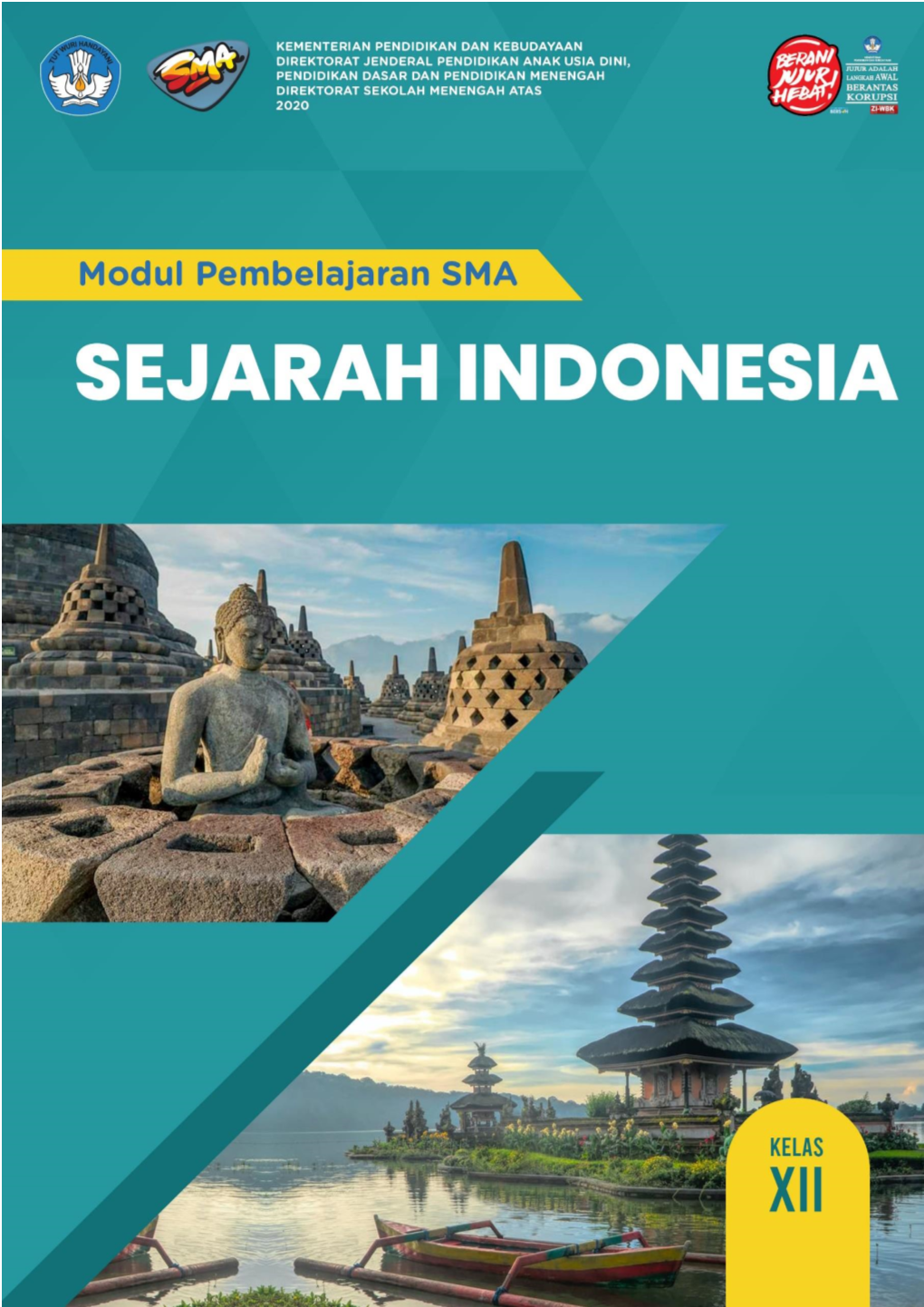 Modul Sejarah Indonesia Kelas XII KD 3.2 Dan 4.2