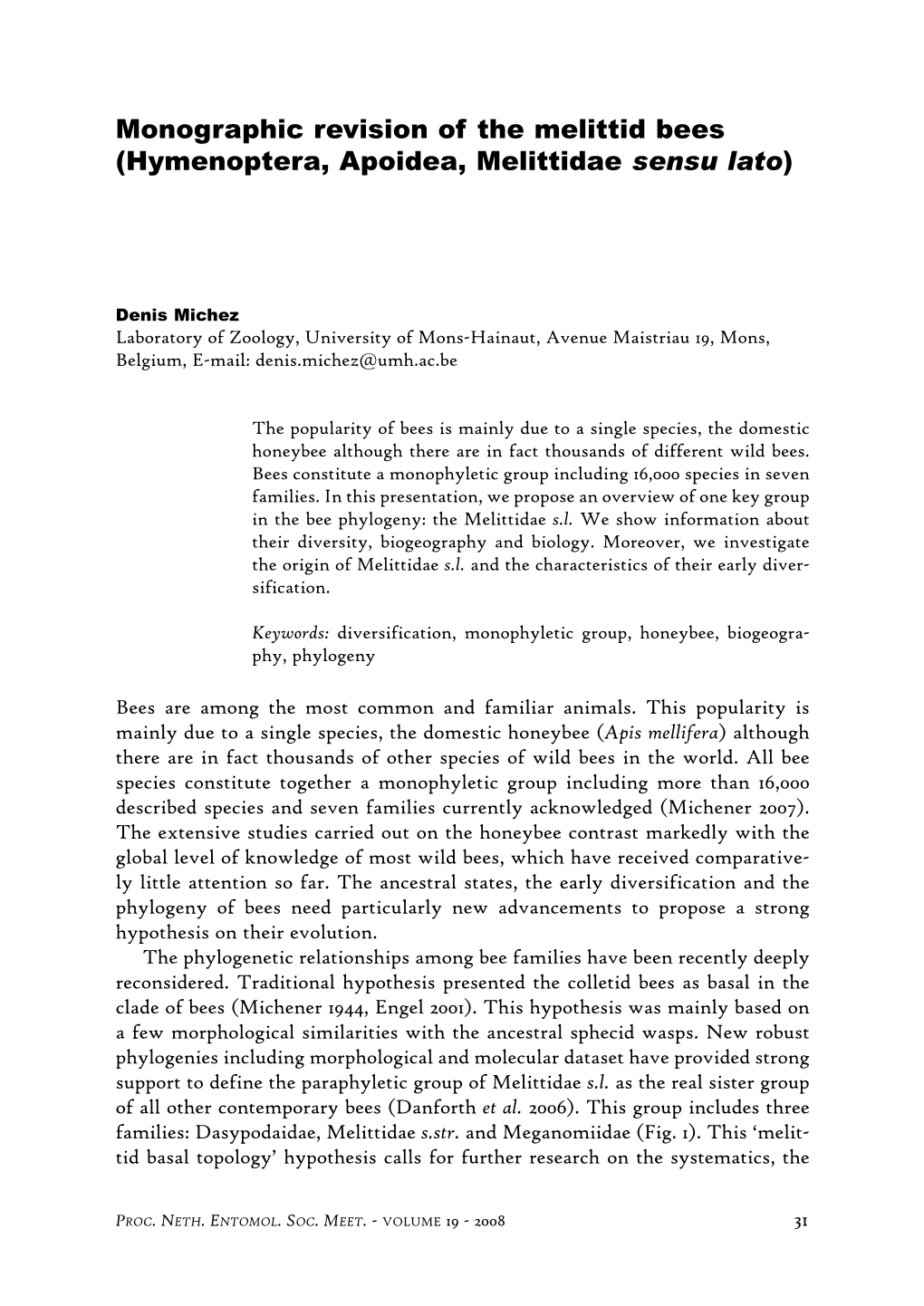 Monographic Revision of the Melittid Bees (Hymenoptera, Apoidea, Melittidae Sensu Lato)