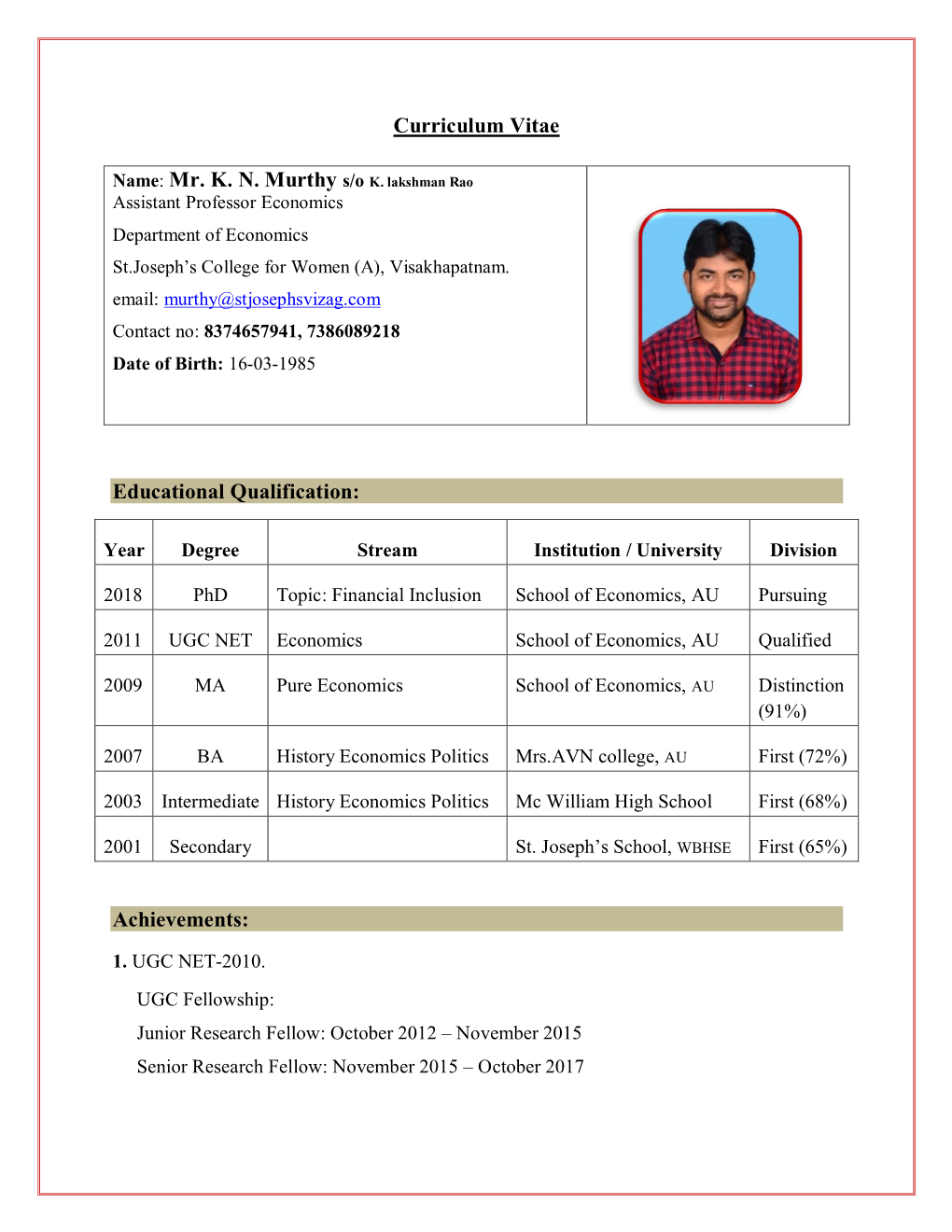 Mr. KN Murthy S/O K. Lakshman Rao Educational Qualification