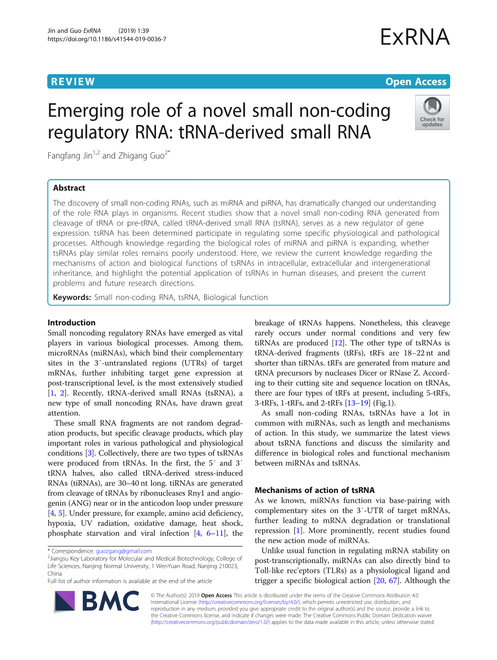 Emerging Role of a Novel Small Non-Coding Regulatory RNA: Trna-Derived Small RNA Fangfang Jin1,2 and Zhigang Guo2*