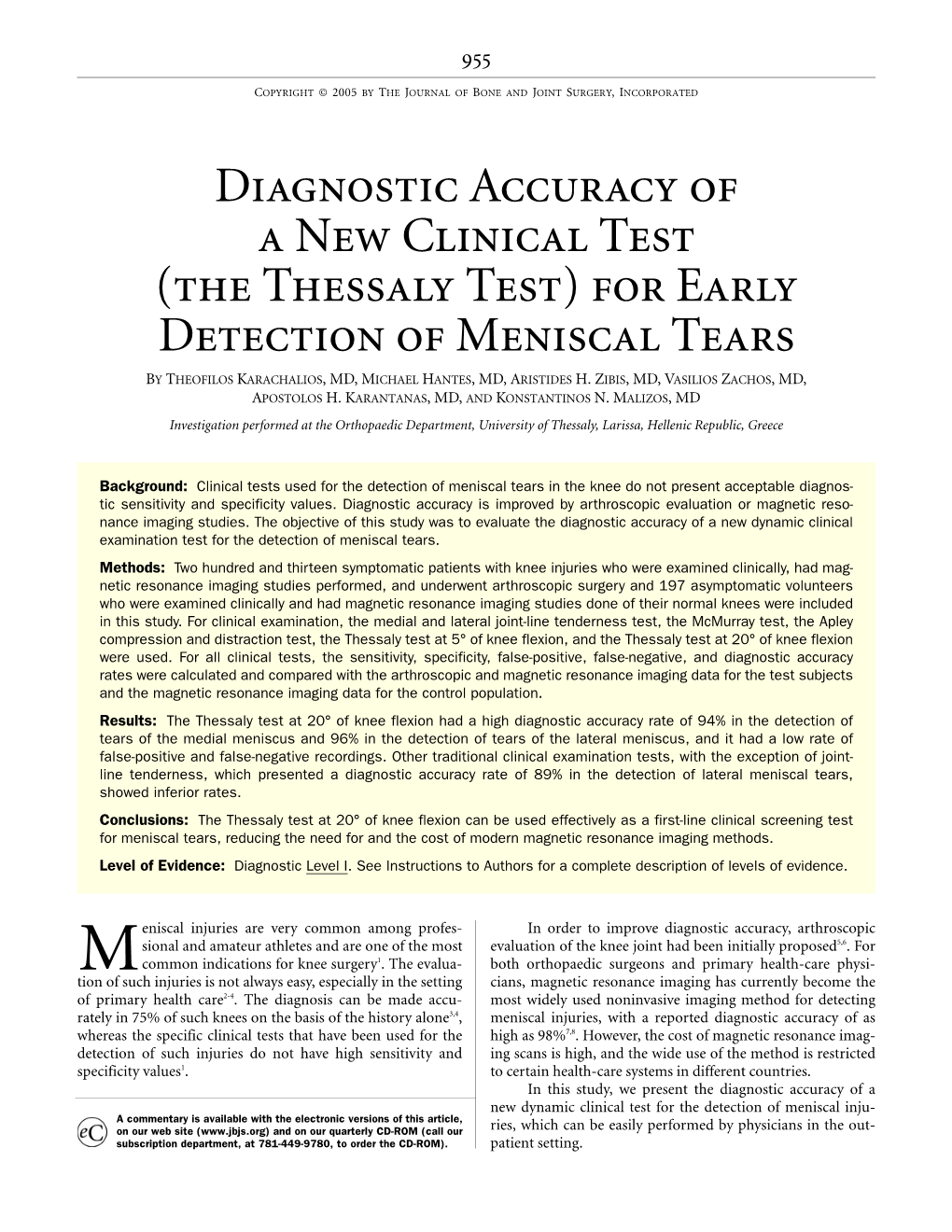 (The Thessaly Test) for Early Detection of Meniscal Tears by THEOFILOS KARACHALIOS, MD, MICHAEL HANTES, MD, ARISTIDES H