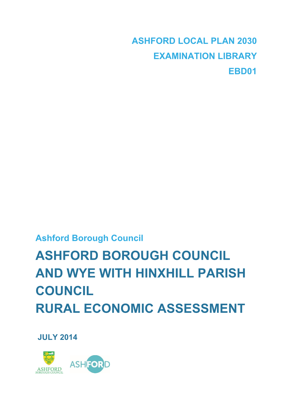 Ashford Borough Council and Wye with Hinxhill Parish Council Rural Economic Assessment