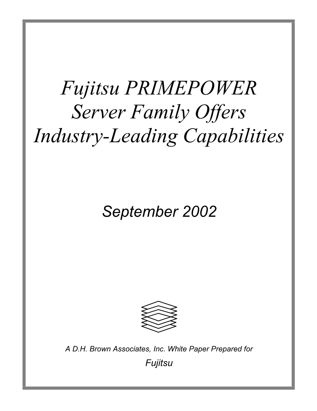 Fujitsu PRIMEPOWER Server Family Offers Industry-Leading Capabilities