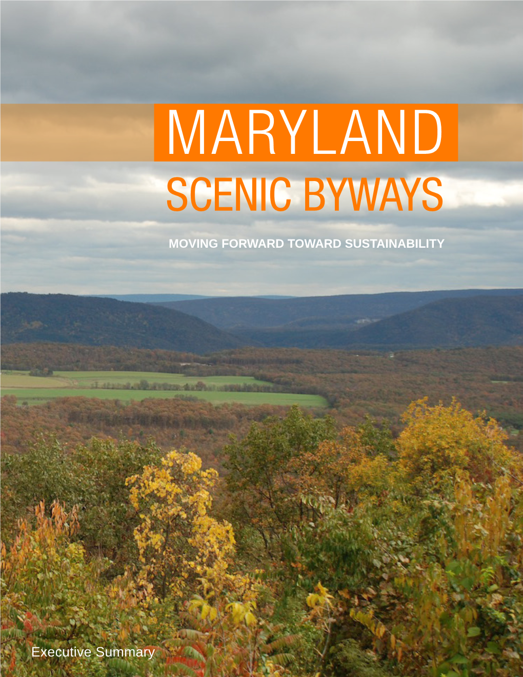 Maryland Scenic Byways Strategic Plan Executive Summary