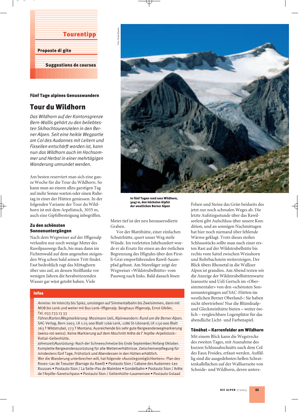 Tour Du Wildhorn Das Wildhorn Auf Der Kantonsgrenze Bern-Wallis Gehört Zu Den Beliebtes- Ten Skihochtourenzielen in Den Ber- Ner Alpen