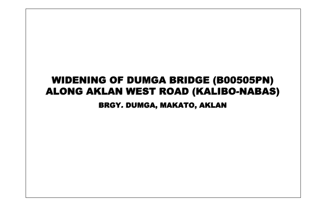 Brgy. Dumga, Makato, Aklan Municipality of Numancia