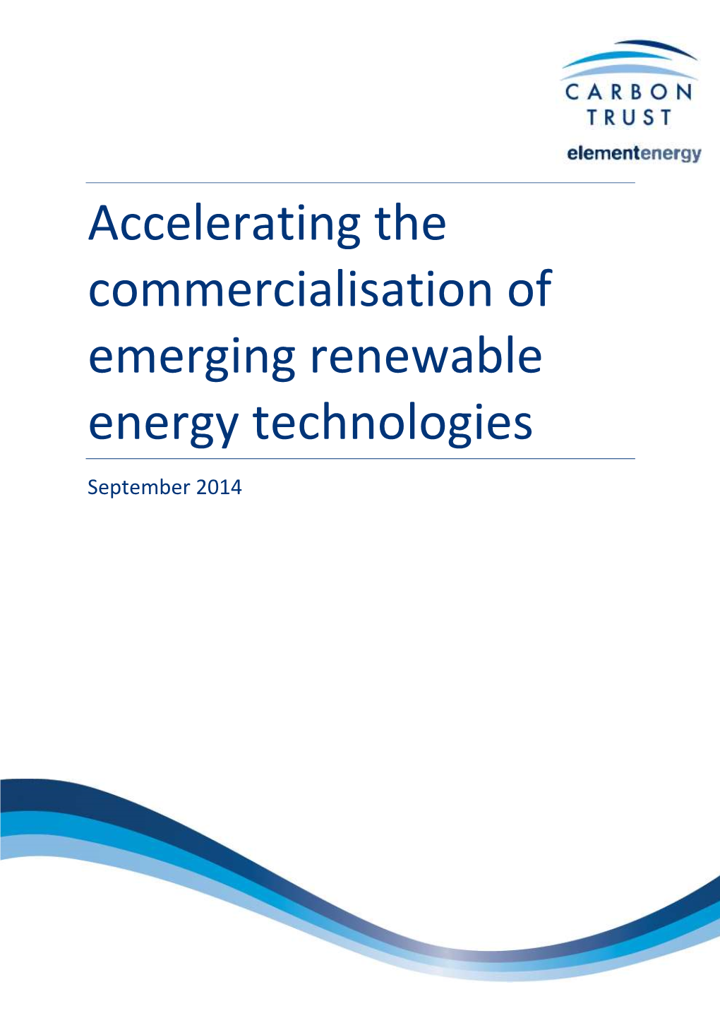 Accelerating the Commercialisation of Emerging Renewable Energy Technologies